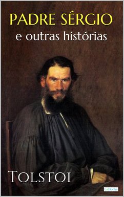 O DRAMA DO PADRE SÉRGIO (eBook, ePUB) - Tolstoi, Leon