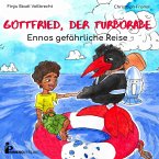Gottfried, der Turborabe - Ennos gefährliche Reise (MP3-Download)