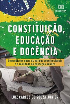 Constituição, Educação e Docência (eBook, ePUB) Cover Constituição, Educação e Docência (eBook, ePUB)