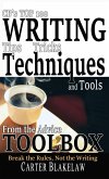 CB's Top 100 Writing Tips, Tricks, Techniques and Tools from the Advice Toolbox - Break the Rules, Not the Writing (eBook, ePUB)