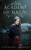Academy of Magic (Daughter of Time, #0.5) (eBook, ePUB) Academy of Magic (Daughter of Time, #0.5) (eBook, ePUB)