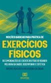 Noções básicas para prática de exercícios físicos (eBook, ePUB)
