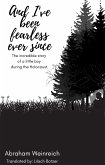 And I've been fearless ever since (eBook, ePUB)