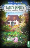 Tante Dimity und das verzauberte Cottage (eBook, ePUB)