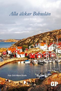 Alla älskar Bohuslän (eBook, ePUB) - Brovik, John