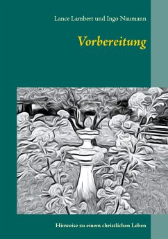 Vorbereitung (eBook, ePUB) - Lambert, Lance; Naumann, Ingo