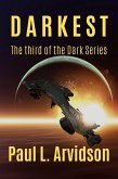Darkest (The Dark Trilogy, #3) (eBook, ePUB)