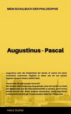Mein Schulbuch der Philosophie AUGUSTINUS - PASCAL (eBook, ePUB)