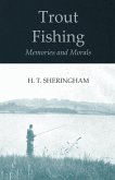 Trout Fishing Memories and Morals (eBook, ePUB)