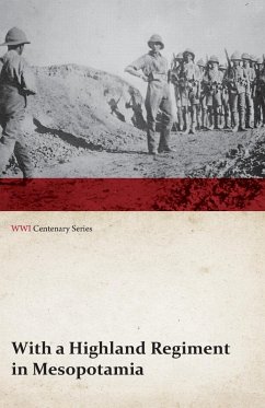 Cover With a Highland Regiment in Mesopotamia (WWI Centenary Series) (eBook, ePUB)