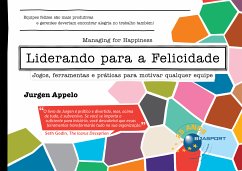 Liderando para a Felicidade (eBook, ePUB) - Appelo, Jurgen