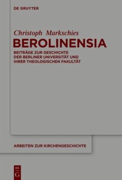 Berolinensia - Markschies, Christoph