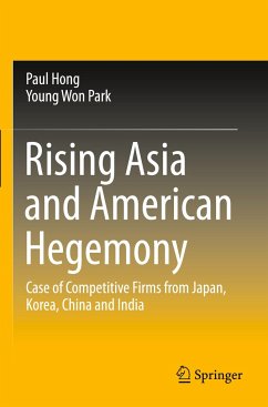 Rising Asia and American Hegemony - Hong, Paul;Park, Young Won