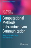 Computational Methods to Examine Team Communication
