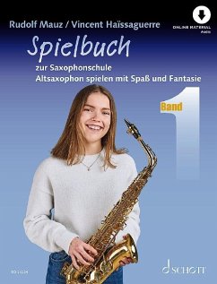 Spielbuch zur Saxophonschule - Haissaguerre, Vincent;Mauz, Rudolf
