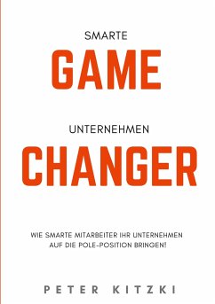Smarte Game-Changer - Kitzki, Peter
