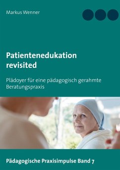 Patientenedukation revisited - Wenner, Markus
