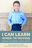 I Can Learn When I'm Moving (eBook, ePUB) I Can Learn When I'm Moving (eBook, ePUB)