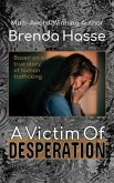 A Victim Of Desperation (eBook, ePUB)