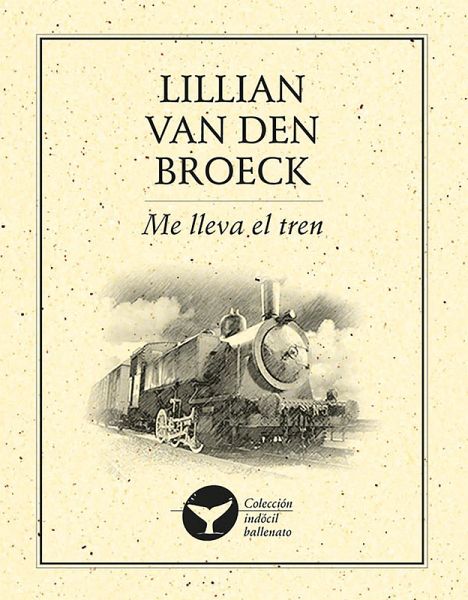 Me lleva el tren (eBook, ePUB) Me lleva el tren (eBook, ePUB)