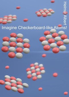 Imagine Checkerboard-like Atoms (eBook, ePUB) - Albert, Helmut