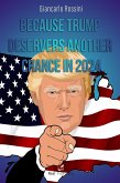 Because Trump deservers another chance in 2024 (eBook, ePUB)