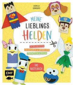 Meine Lieblingshelden – Das Bastelbuch (eBook, ePUB) - Barabanov, Ludmilla