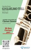 Bass Clarinet part: "Guglielmo Tell" overture arranged for Clarinet Quintet (fixed-layout eBook, ePUB)