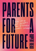 Parents for a Future (eBook, ePUB)