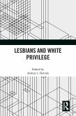 Lesbians and White Privilege (eBook, ePUB)