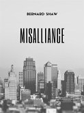 Misalliance (eBook, ePUB)