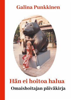 Hän ei hoitoa halua - Punkkinen, Galina