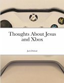 Thoughts About Jesus and Xbox