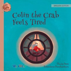 Colin the Crab Feels Tired - Pere, Tuula