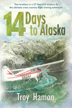 14 Days to Alaska - Hamon, Troy