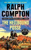 Ralph Compton The Hellbound Posse (Walmart exclusive edition) (eBook, ePUB)