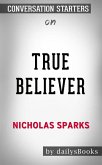 True Believer by Nicholas Sparks: Conversation Starters (eBook, ePUB)
