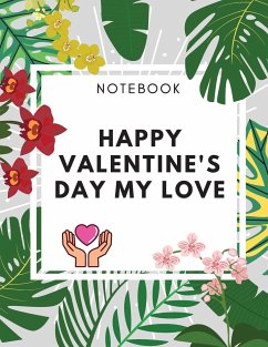 Happy Valentine's Day My Love Notebook - Daisy, Adil