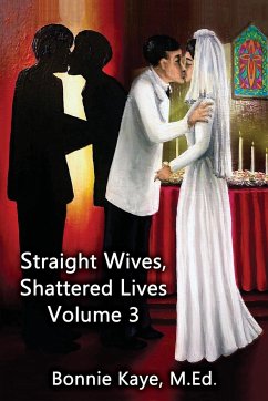 Straight Wives, Shattered Lives Volume 3