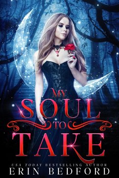 My Soul To Take (A Ghost of a Thing, #1) (eBook, ePUB) - Bedford, Erin