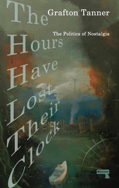 The Hours Have Lost Their Clock (eBook, ePUB) - Tanner, Grafton