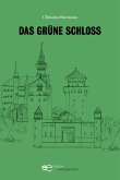 Das Grüne Schloss (eBook, ePUB)