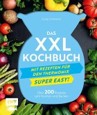 Das XXL-Kochbuch mit Rezepten für den Thermomix - Supereasy (eBook, ePUB)