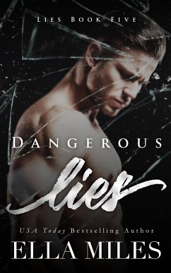 Dangerous Lies - Miles, Ella