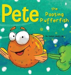 Pete the Pooting Pufferfish - Heals Us, Humor