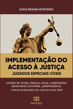Implementação do acesso à justiça (eBook, ePUB) - Monteiro, Kátia Regina
