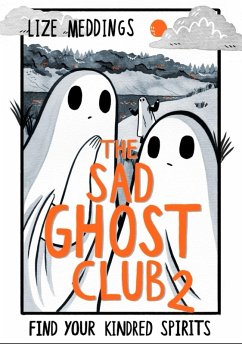 The Sad Ghost Club Volume 2 (eBook, ePUB) - Meddings, Lize