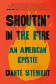 Shoutin' in the Fire (eBook, ePUB)