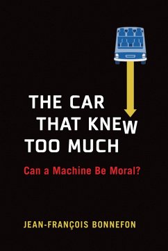 The Car That Knew Too Much (eBook, ePUB) - Bonnefon, Jean-Francois