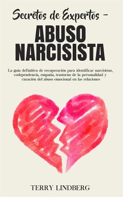 Secretos de Expertos - Abuso Narcisista (eBook, ePUB) - Lindberg, Terry